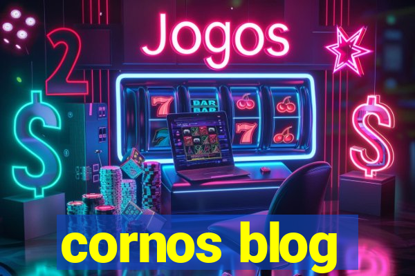 cornos blog